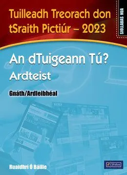 ■ An dTuigeann Tú? Ardteist (Gnáth/Ardleibhéal) - Tuilleadh Treorach don tSraith Pictiúr - 2023