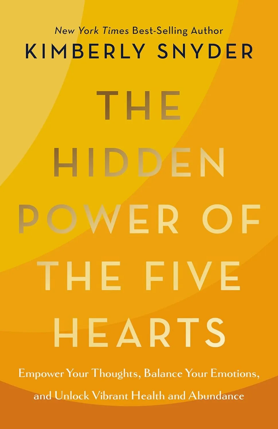 The Hidden Power of the Five Hearts: Empower Your Thoughts, Balance Your Emotions, and Unlock Vibrant Health and Abundance Paperback  September 9, 2025